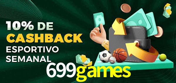 10% de bônus de cashback na 699games